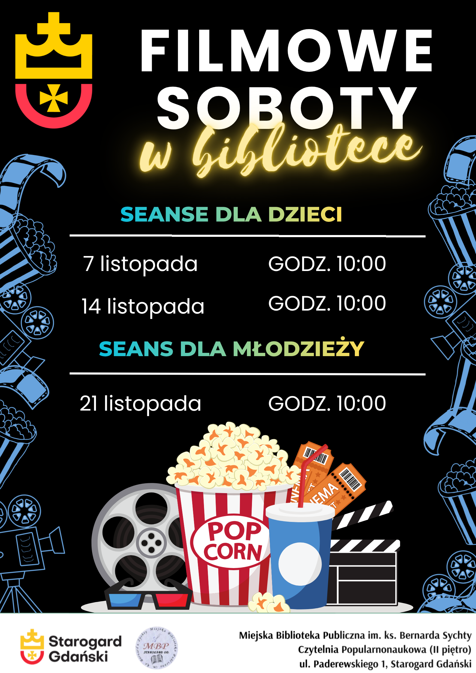 Plakat informujący o&nbsp;filmowych sobotach w&nbsp;bibliotece: w&nbsp;godzinach 10:00-11:30 zaprasza na&nbsp;seanse filmowe dla dzieci i&nbsp;młodzieży do biblioteki na&nbsp;Rynku (II piętro). Wstęp jest bezpłatny, nie trzeba się zapisywać.