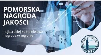 Zdjęcie do Konkurs o Pomorską Nagrodę Jakości