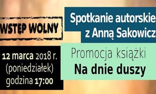 Zdjęcie do Spotkanie autorskie z Anną Sakowicz