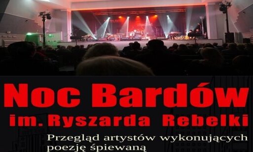 Zdjęcie do XXVII Noc Bard&oacute;w im. R. Rebelki - nab&oacute;r wykonawc&oacute;w