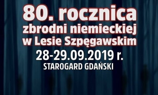 Zdjęcie do 80.rocznica zbrodni niemieckiej w Lesie Szpęgawskim. Zapraszamy!