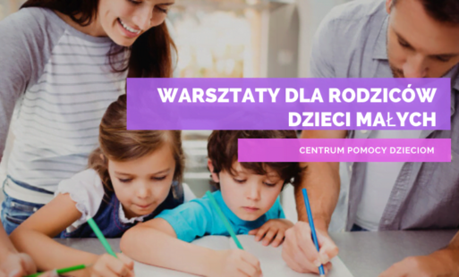 Zdjęcie do Dajmy dzieciom siłę! SCWR zaprasza na warsztaty dla rodzic&oacute;w