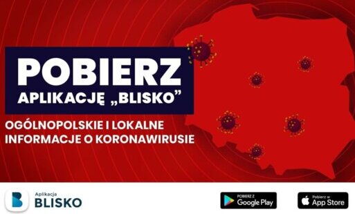Zdjęcie do Pobierz aplikację BLISKO. Bądź na bieżąco!