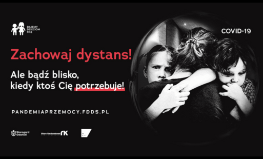 Zdjęcie do Przemoc jak wirus. Rusza nowa kampania Fundacji Dajemy Dzieciom Siłę &bdquo;Pandemia przemocy&rdquo;