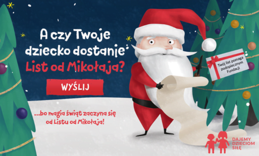 Zdjęcie do Podw&oacute;jna moc listu. Wystartowała akcja &bdquo;List od Mikołaja&rdquo; Fundacji Dajemy Dzieciom Siłę