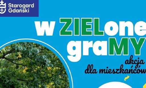 Zdjęcie do &bdquo;w ZIELone graMY&rdquo; &ndash; można składać wnioski