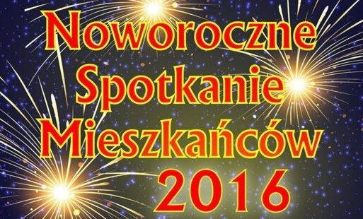 Zdjęcie do Noworoczne Spotkanie Mieszkańc&oacute;w 2016