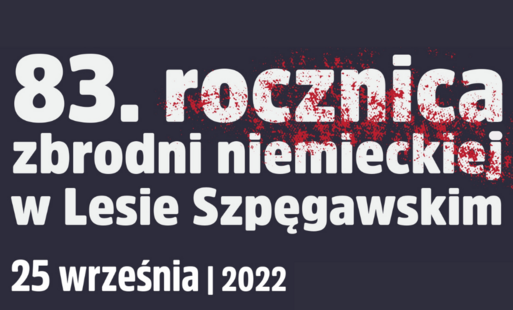 Zdjęcie do Zaproszenie na obchody 83. rocznicy zbrodni w Lesie Szpęgawskim
