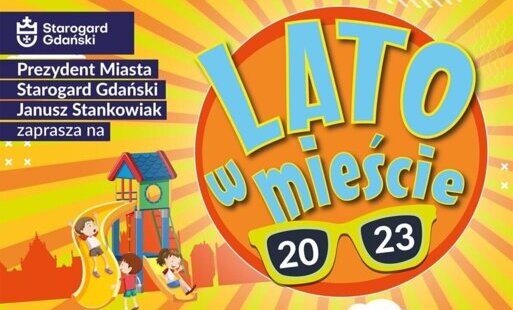 Zdjęcie do Będzie się działo, czyli letnie atrakcje w Starogardzie