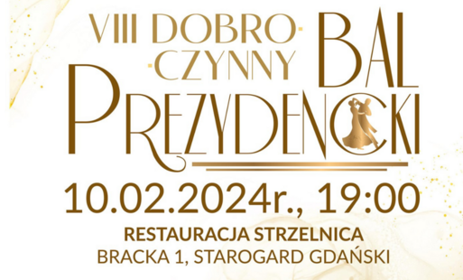 Zdjęcie do Zaproszenie na VIII Dobroczynny Bal Prezydencki