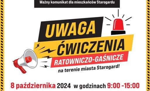 Zdjęcie do UWAGA ĆWICZENIA! WAŻNY KOMUNIKAT DLA MIESZKAŃC&Oacute;W STAROGARDU GDAŃSKIEGO!