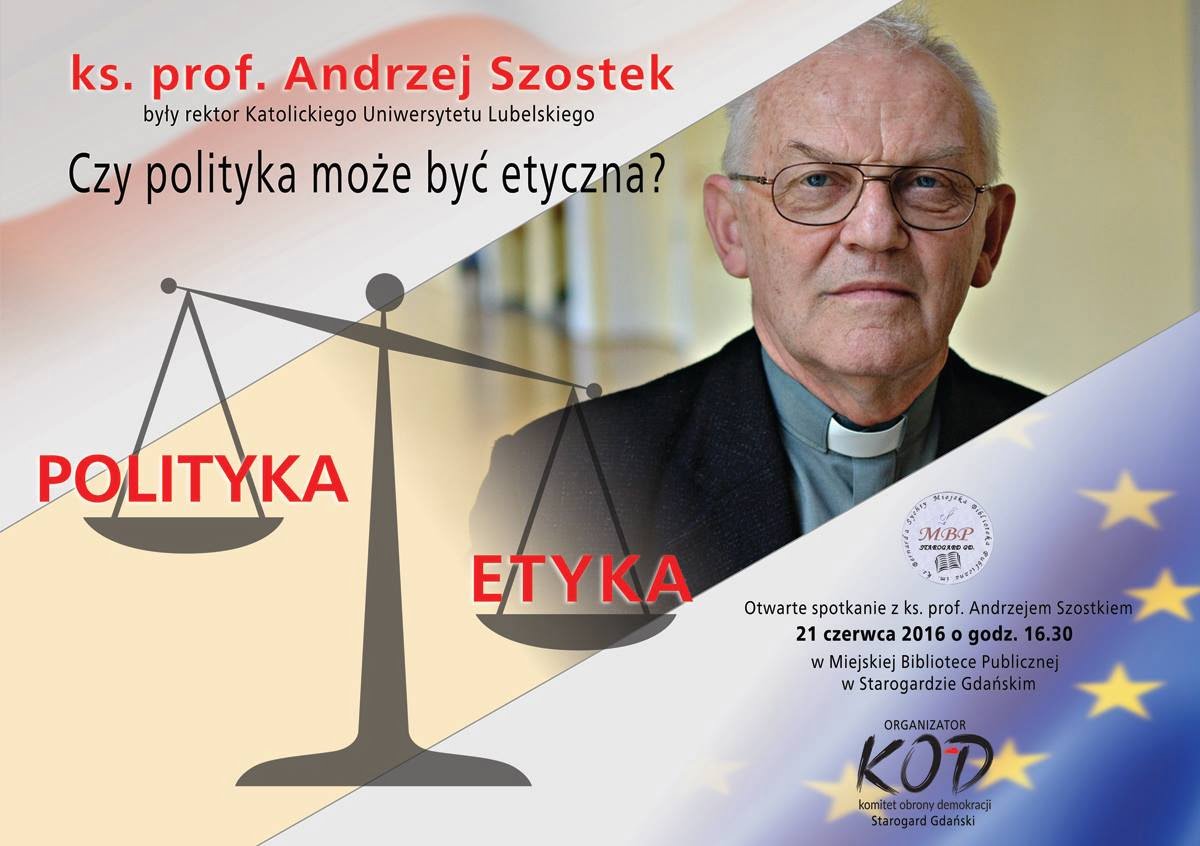 Czy polityka może być etyczna? - rozmowa z ks. prof. Andrzejem Szostkiem