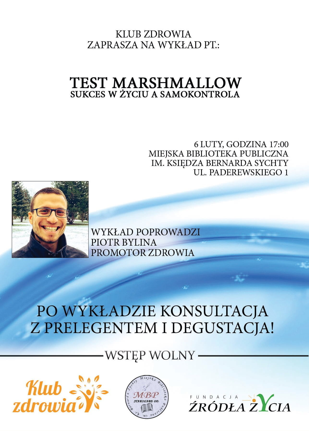 Klub Zdrowia: wykład pt. "Test Marshmallow - sukces w życiu a samokontrola"