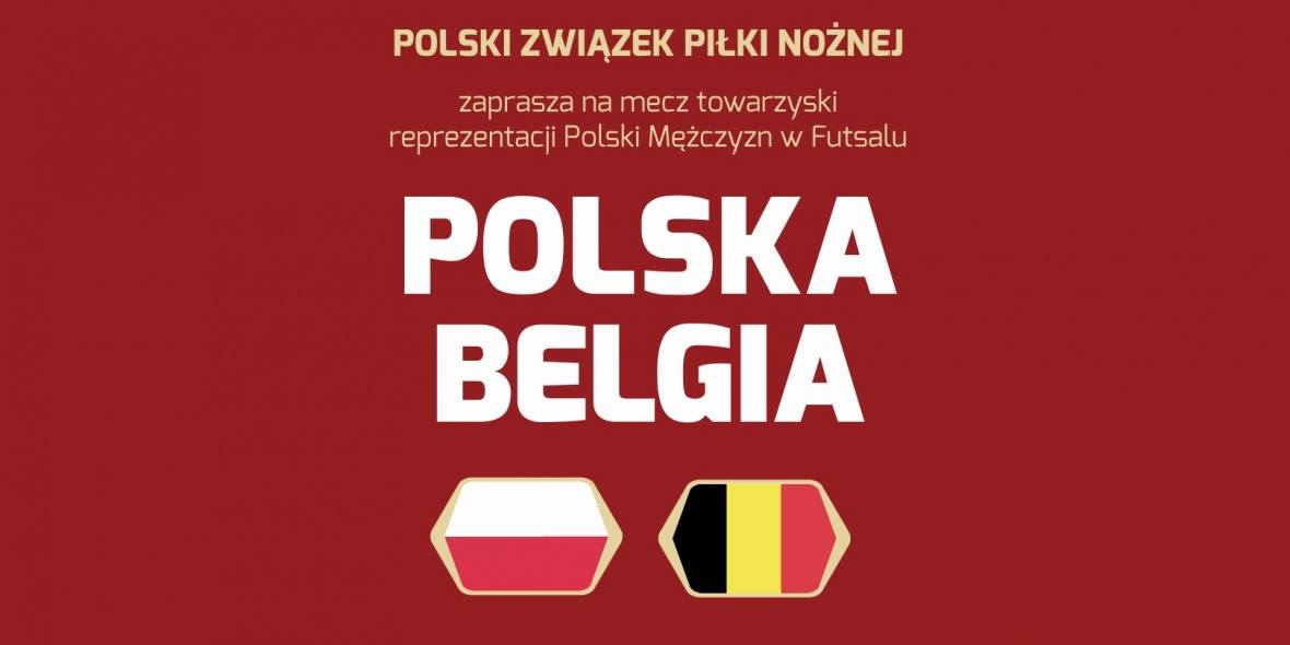 Futsal w Starogardzie. Polska zagra z Belgią