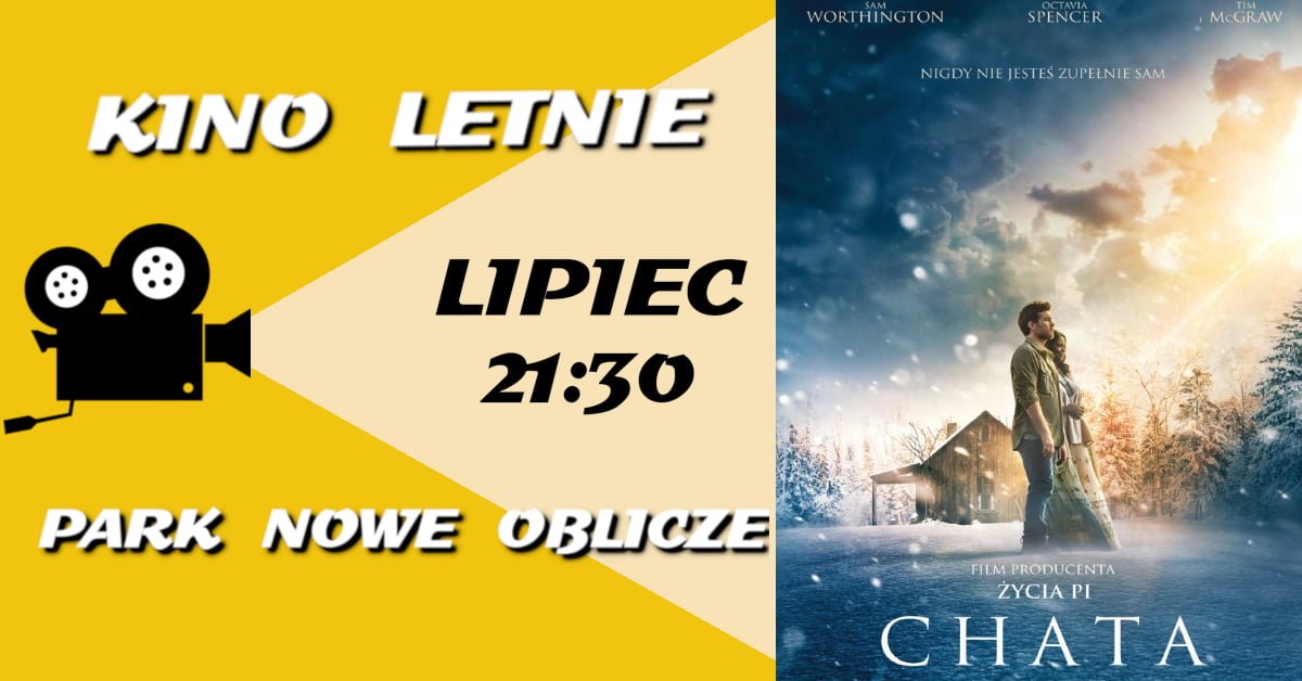 Kino Letnie - film " Chata"