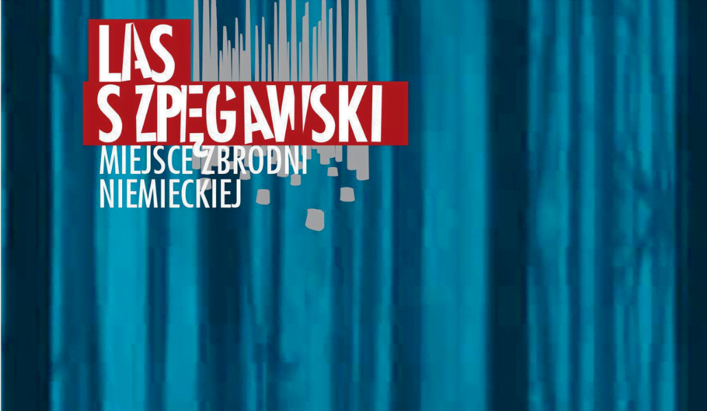 Zaproszenie na obchody 82. rocznicy zbrodni w Lesie Szpęgawskim