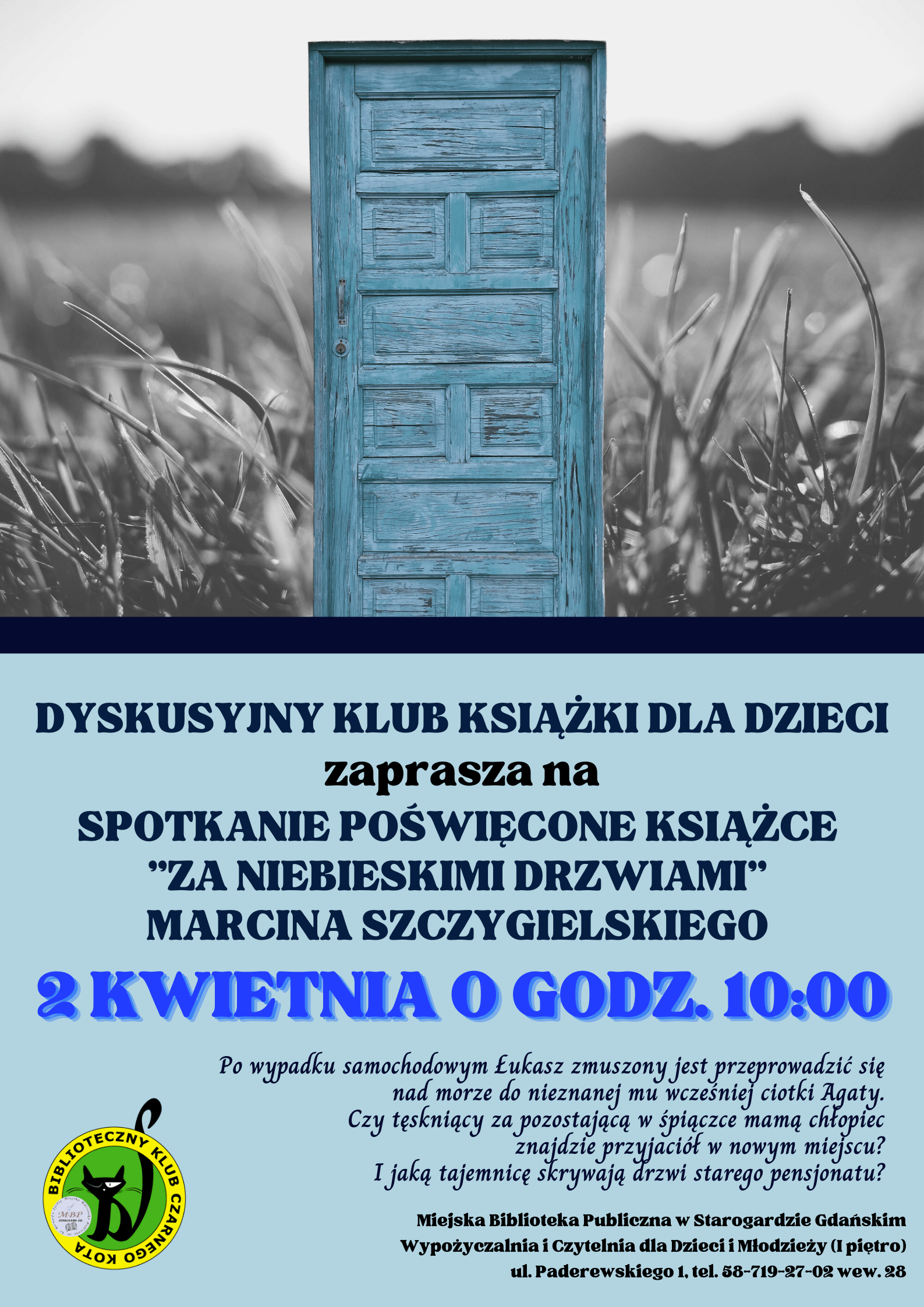 Dyskusyjny Klub Książki dla Dzieci: "Za niebieskimi drzwiami" Marcina Szczygielskiego