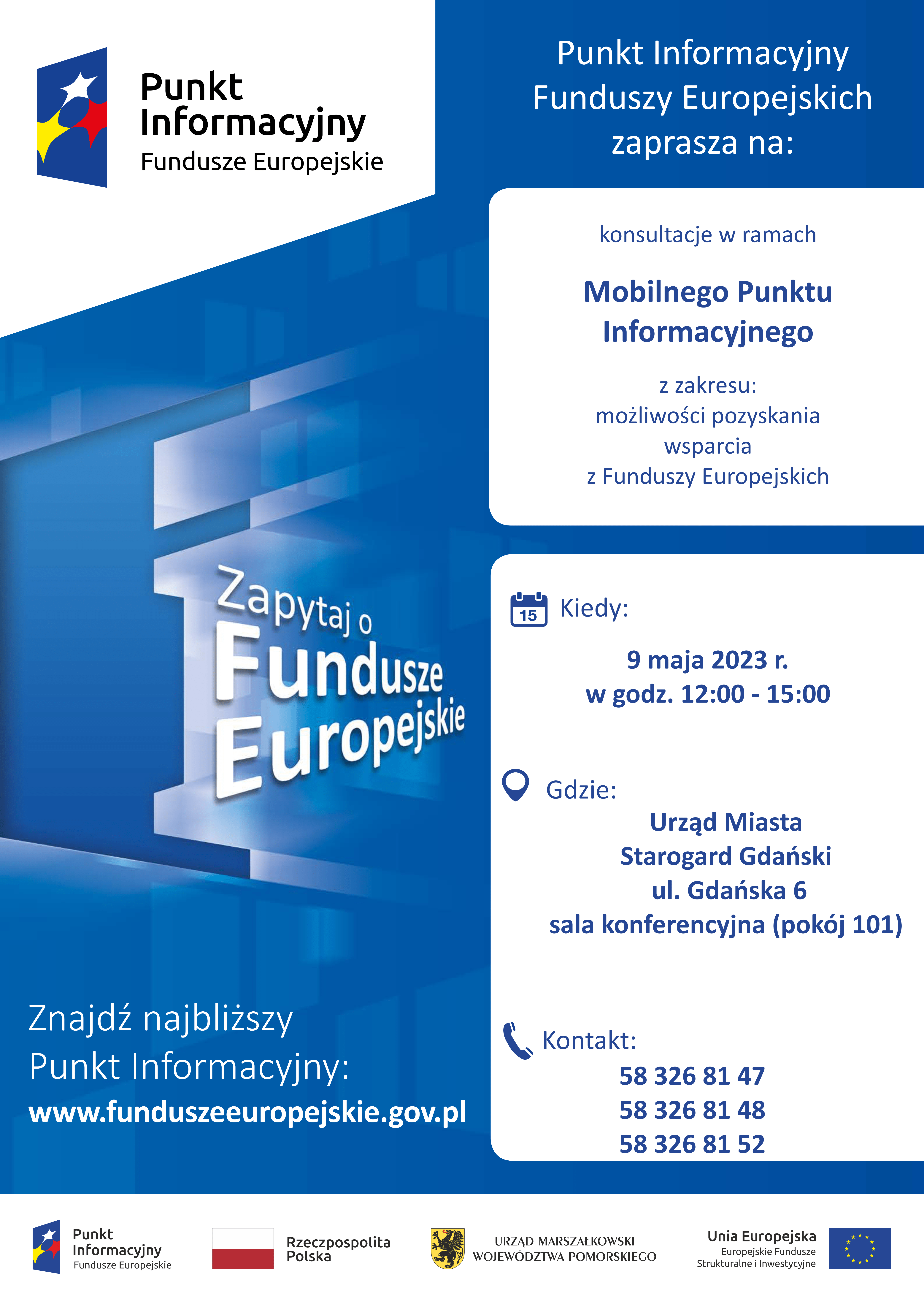 Plakat informujący o konsultacjach z funduszy europejskich w dniu 9 maja w godzinach 12-15 w Urzędzie Miasta w Starogardzie.