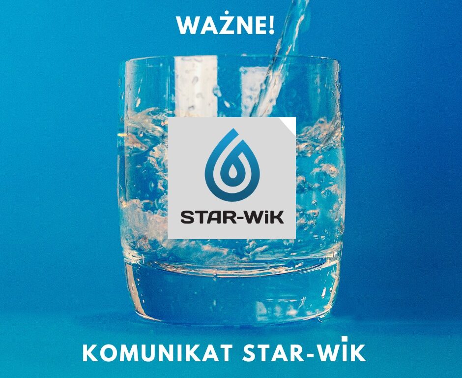 Komunikat Star-Wik: Woda w Starogardzie Gdańskim jest zdatna do picia