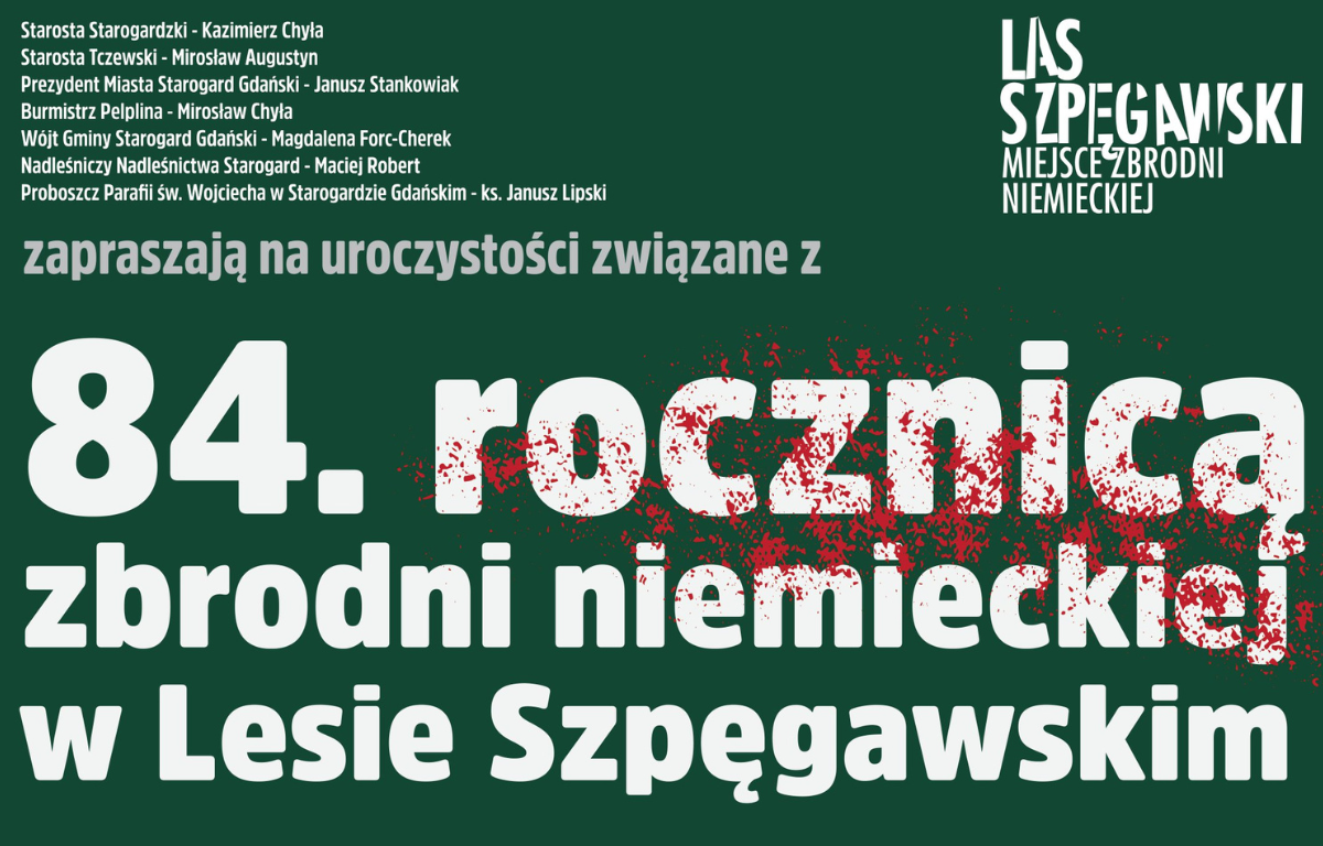 84. rocznica zbrodni niemieckiej w Lesie Szpęgawskim. Zapraszamy na uroczystości