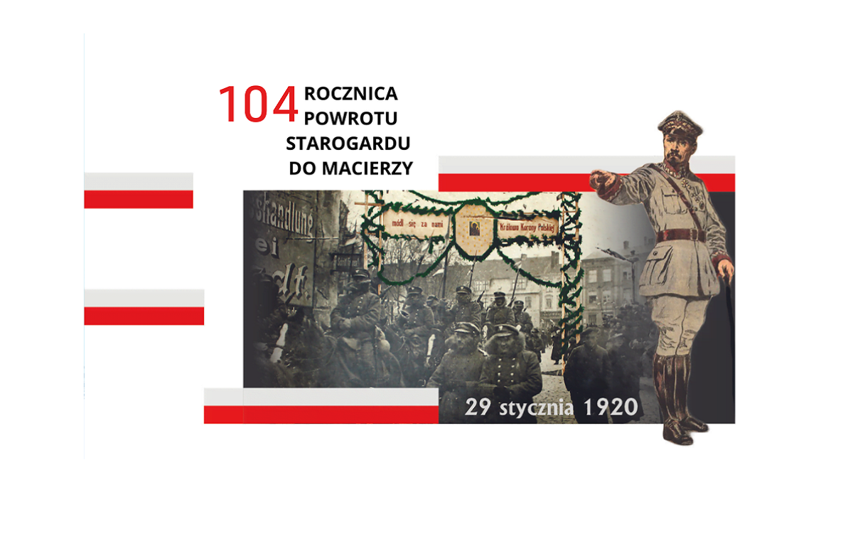 104. rocznica powrotu Starogardu do Państwa Polskiego – zaproszenie na uroczystości