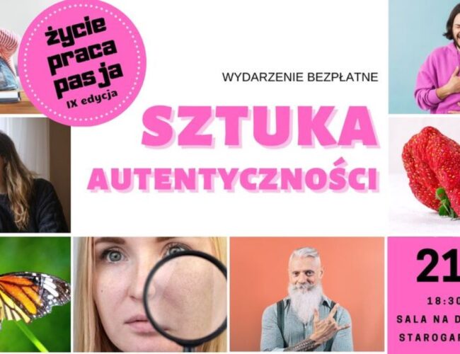 „ŻYCIE.PRACA.PASJA – zapraszamy na spotkanie wymiany doświadczeń