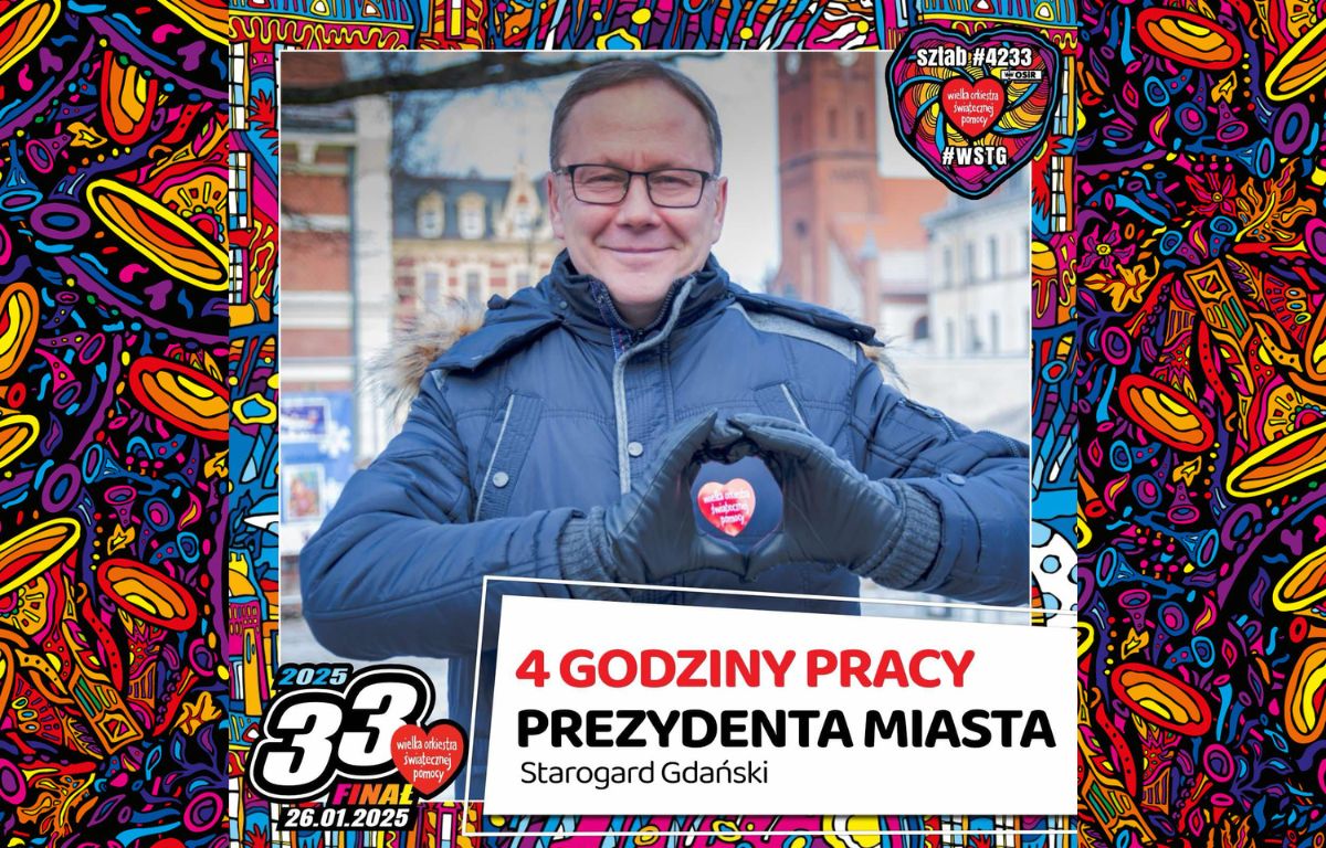 4 godziny pracy Prezydenta Miasta ponownie do wzięcia. Przed nami 33. Finał WOŚP w Starogardzie Gdańskim