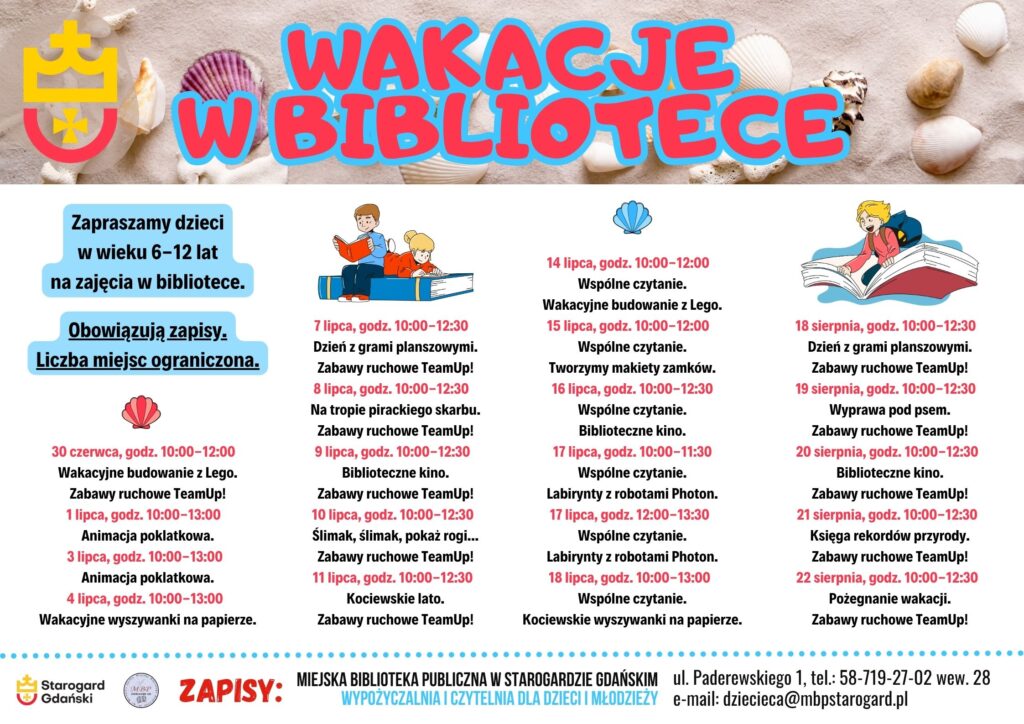 Plakat informujący o "Wakacjach w Bibliotece 2025" w Miejskiej Bibliotece Publicznej w Starogardzie Gdańskim, oferujący zajęcia dla dzieci w wieku 6-12 lat od 30 czerwca do 22 sierpnia, w tym budowanie z Lego, gry planszowe, poszukiwanie skarbów, animacje, kino, czytanie, zabawy ruchowe, labirynty z robotami Photon i pożegnanie wakacji.