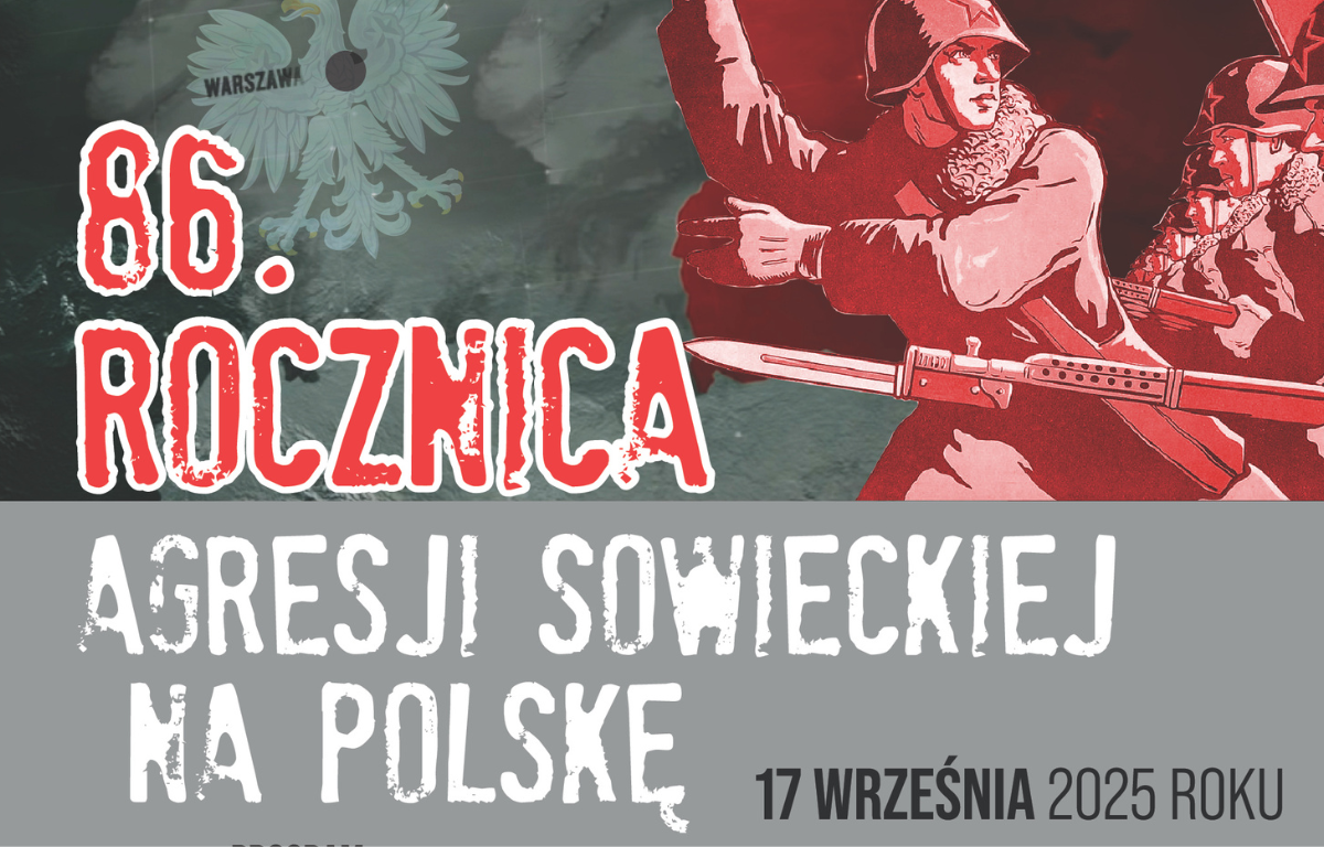 86. rocznica agresji wojsk sowieckich na Polskę. Zapraszamy na uroczystości