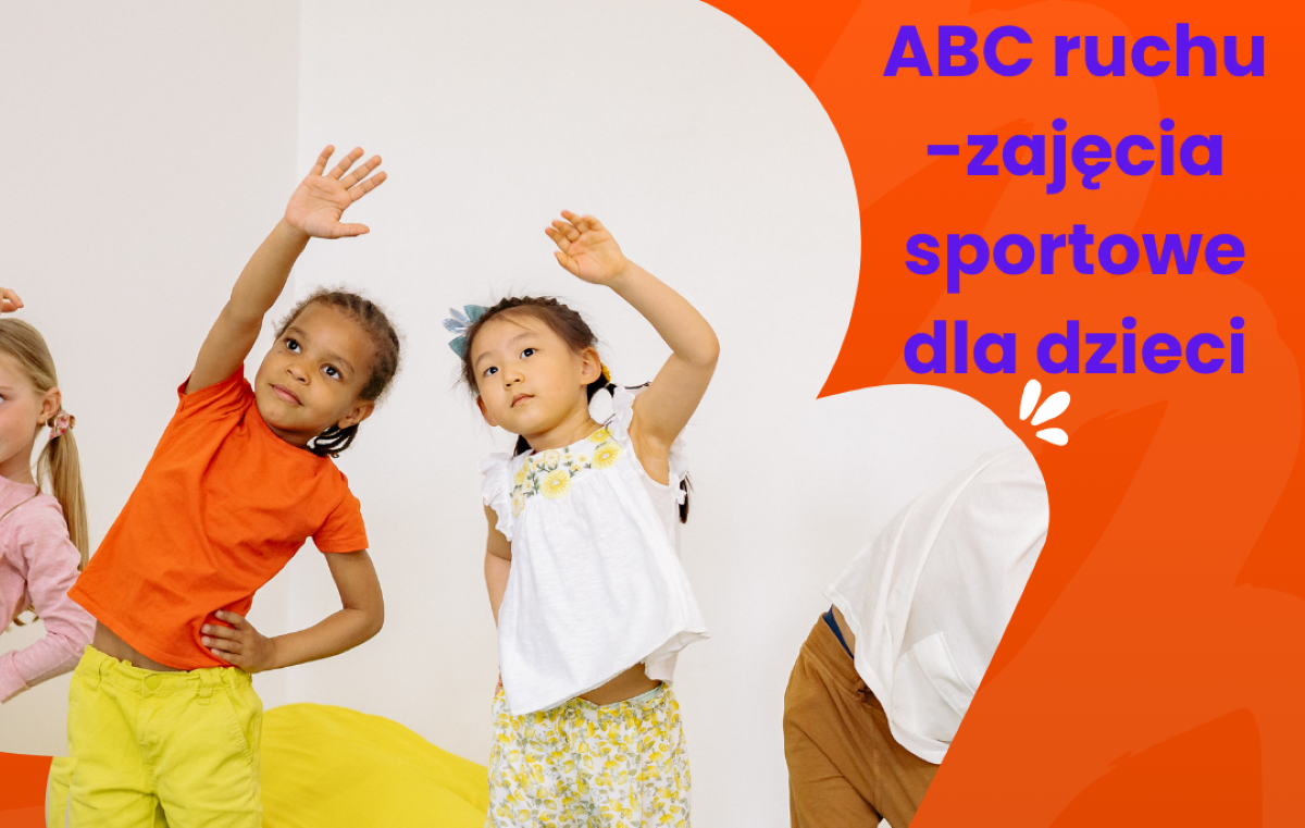 ABC ruchu – ogólnodostępne, ogólnorozwojowe zajęcia sportowe ukierunkowane na profilaktykę wad postawy oraz nadwagi i otyłości