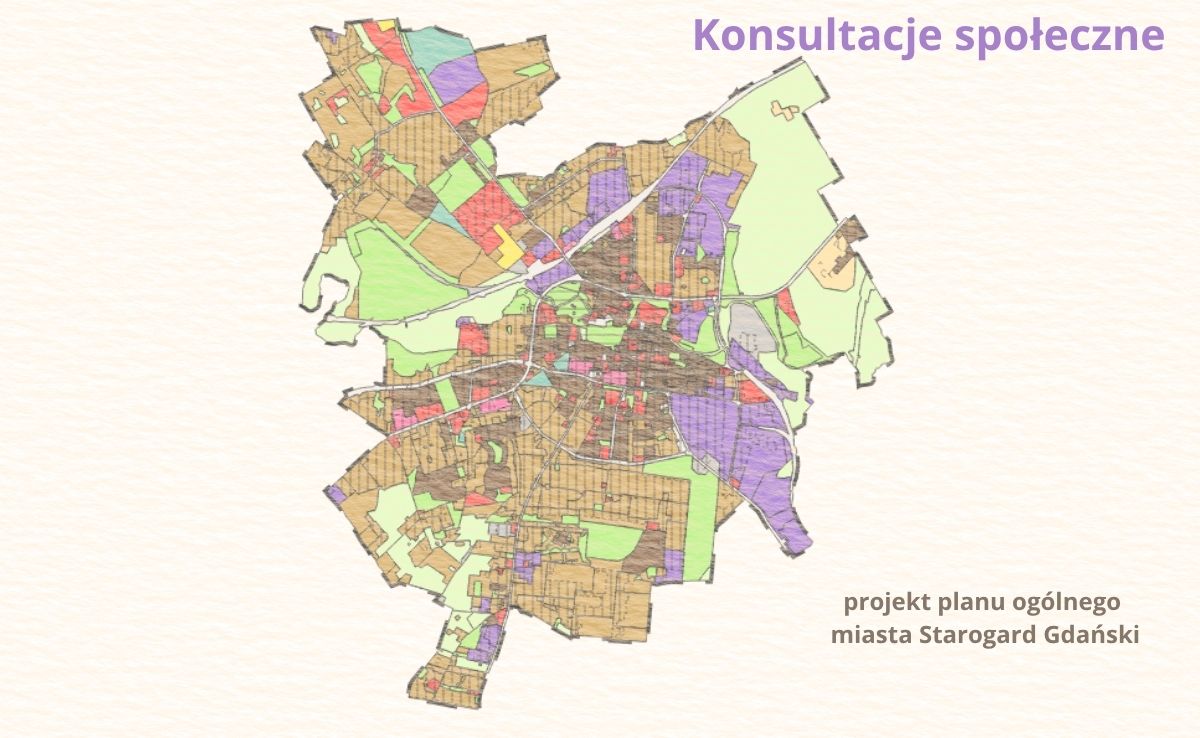 Konsultacje społeczne projektu planu ogólnego miasta Starogard Gdański